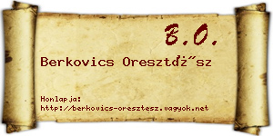 Berkovics Oresztész névjegykártya